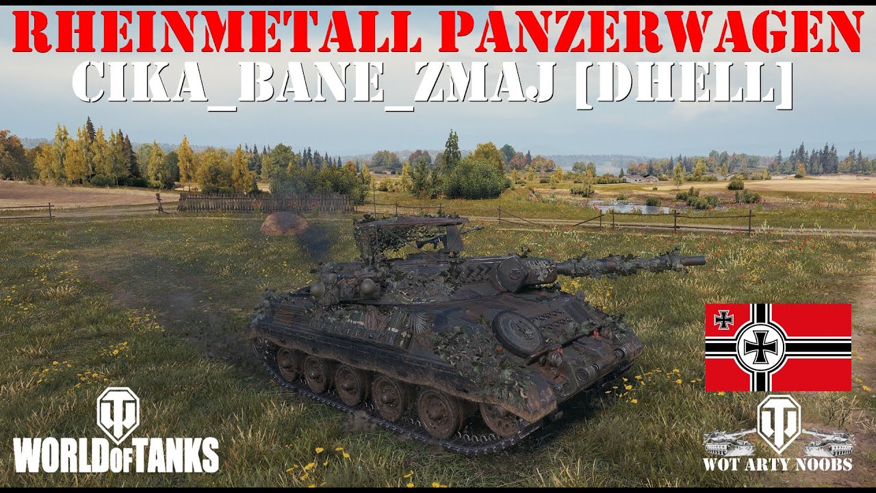 Rheinmetall Panzerwagen - Cika_Bane_Zmaj [DHELL] - YouTube
