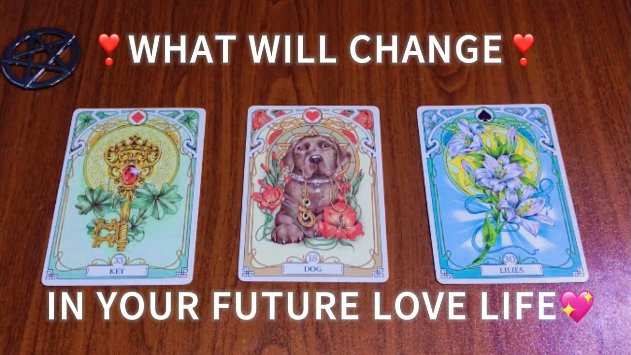 💖အနာဂတ်အချစ်ရေးမှာ ဘယ်လိုအပြောင်းအလဲတွေ ဖြစ်လာမှာလဲ💖