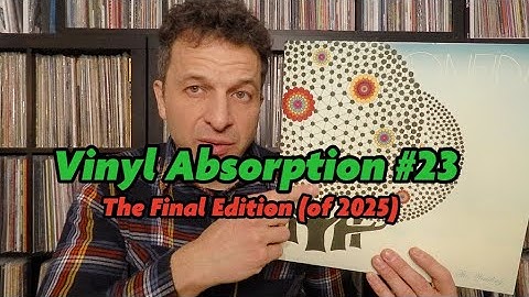Vinyl Absorption #23 - Last 2025 Acquisitions / some NRs from @carbonrecords