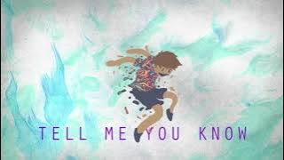 Good Kid - Tell Me You Know (Official Audio)