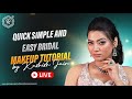  live  quick simple and easy bridal makeup tutorial  long lasting makeup    pkmakeupstudio