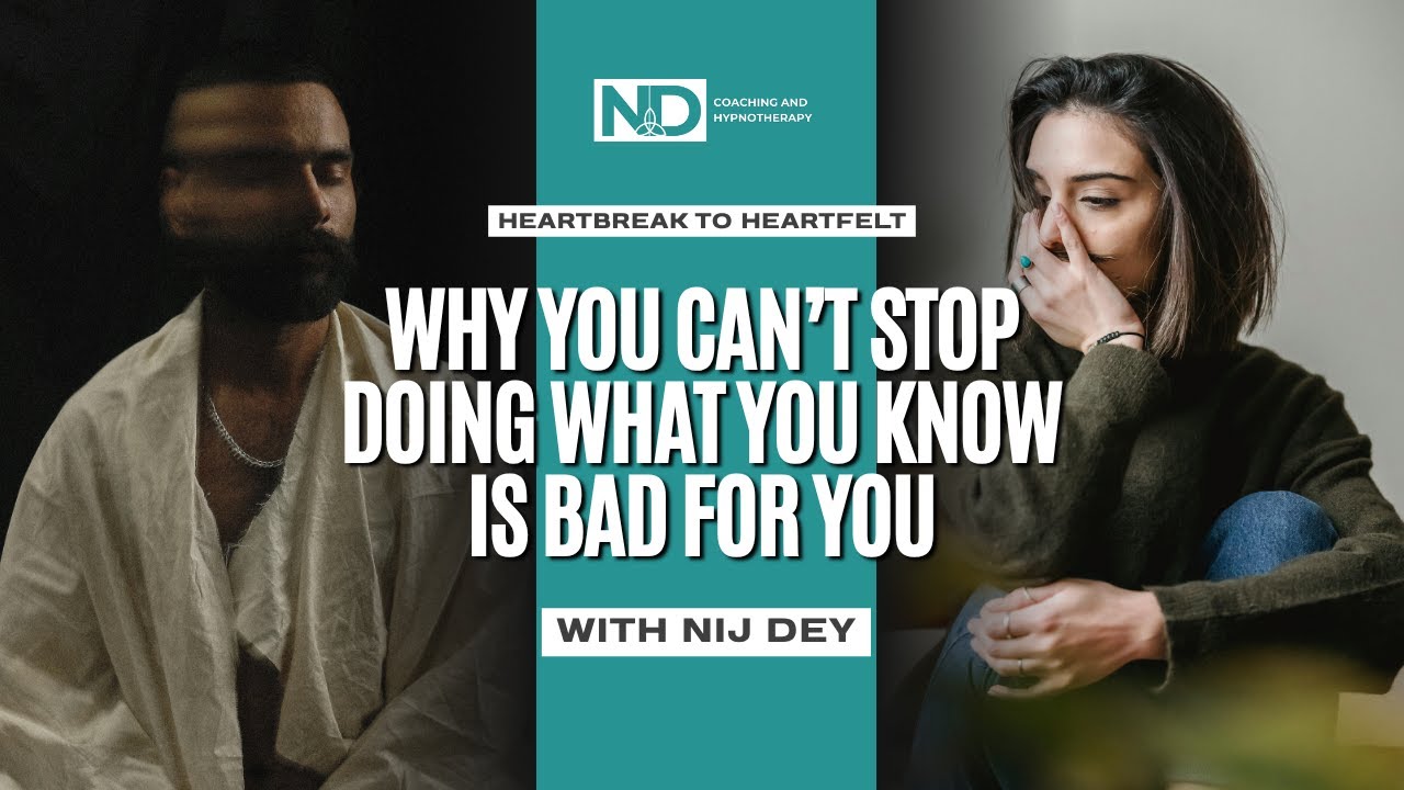 Why You Can’t Stop Doing What You Know Is Bad for You