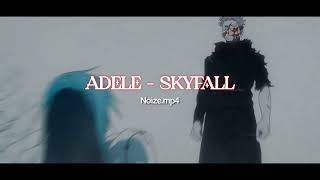 Adele - Skyfall [ Slowed ] || Noize.mp4