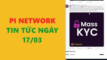 pi network tin tức Pi ngày 17 tháng 3- achi kiếm tiền online