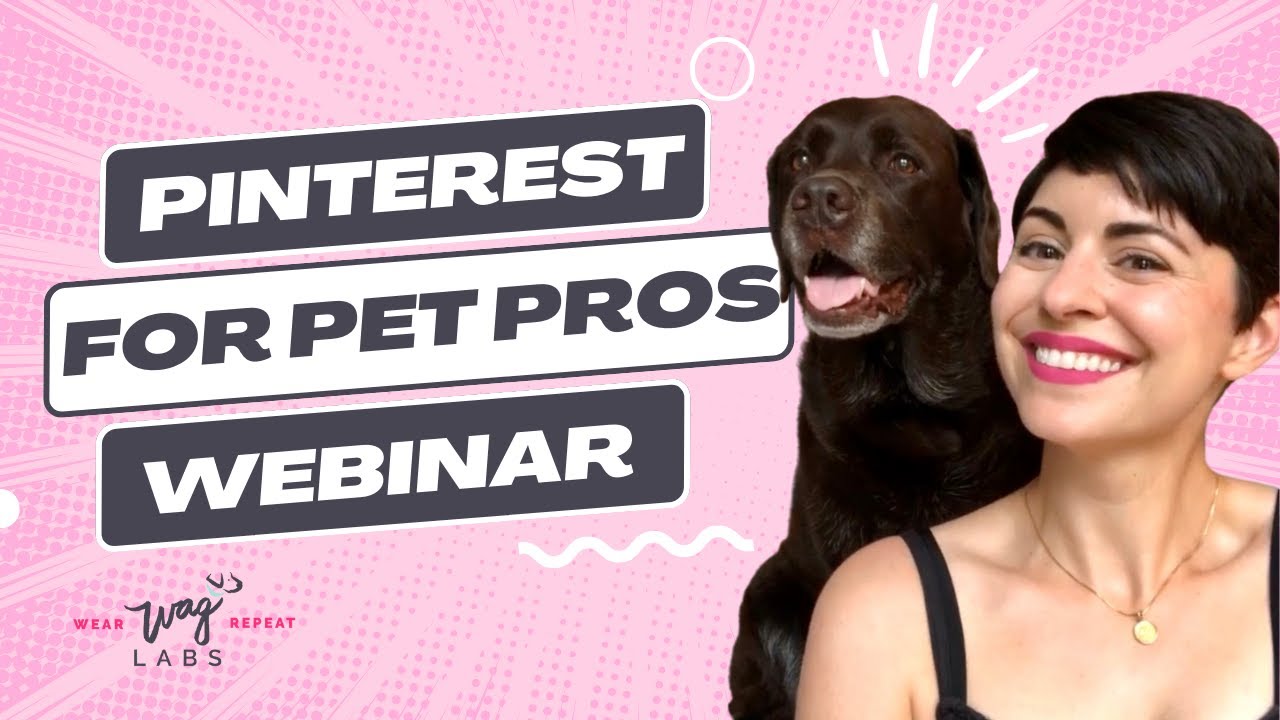 Pinterest for Pet Pros inar with Pet Industry Marketing Experts Tori