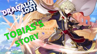 Dragalia Lost - Tobias's FULL Adventurer Story