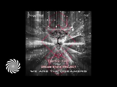Electric Feel — Electric Feel & Dream State Project - Electric Dream