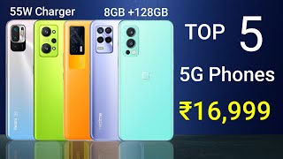 5g Smartphone Under 17000 In India  55w Fast Charging   Best 5g Mobile Under 17000 