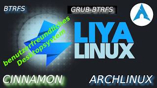 Liya Archlinux   installieren und sofort loslegen