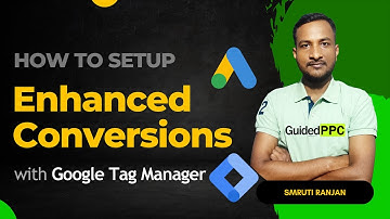 How To Setup Enhanced Conversions in Google Ads using Google Tag Manager