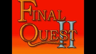 Final Quest II Walkthrough P6