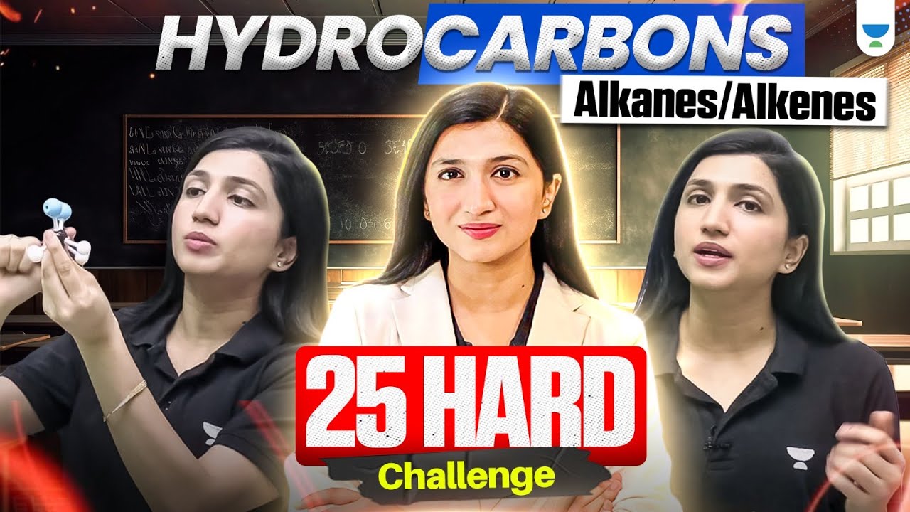 Hydrocarbons - Alkanes & Alkenes | 25 Hard Challenge | NEET 2025 | Akansha Ma'am