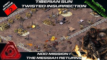 TWISTED INSURRECTION - Nod Mission 1 THE MESSIAH RETURNS