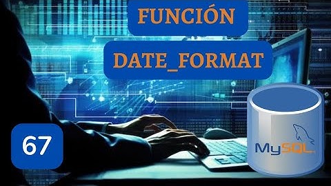 67. Aprender MySQL | Cálculos con fechas y formateo de fechas en los registros de una tabla.