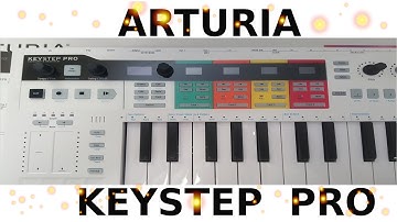 Arturia Keystep Pro: Unboxing, Quick Start Manual, Demo jam Sequencer & Arp to 3 Behringers via Midi