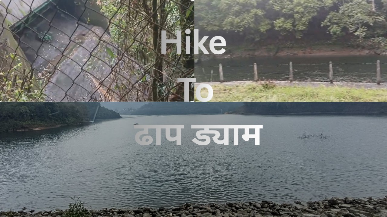 Dhap Dam: The Ultimate Hike  || Hiking Dhap Dam for the First Time