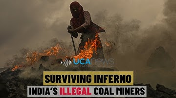 Surviving Hell: India’s burning coal fields