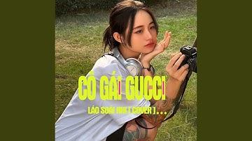 Cô Gái Gucci (Cover)