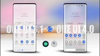 Samsung One UI 3.1 vs One UI 4.0 Comparison