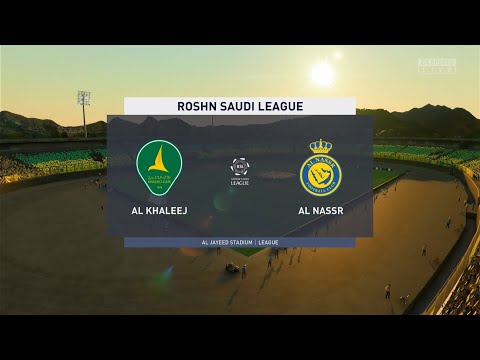 Al Khaleej vs AL Nassr - Roshn Saudi League - FIFA 23 - Saudi Pro League - Al Jayeed Stadium
