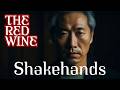 The Red Wine - Shakehands (MUSIC VIDEO)