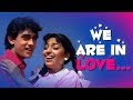 We Are In Love - Aamir Khan - Juhi Chawla - Love Love Love