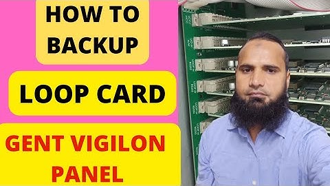 How to BACKUP the loop card/panel in GENT VIGILON :#gent #firealarm #firealarmsystem #technology