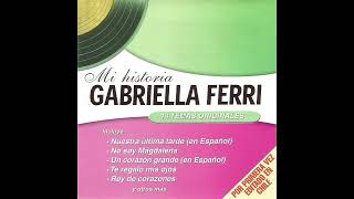 Gabriella Ferri - No Soy Magdalena (En Español) Remasterizada