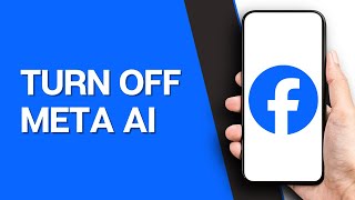 How to Turn Off Meta AI on Facebook in 2025