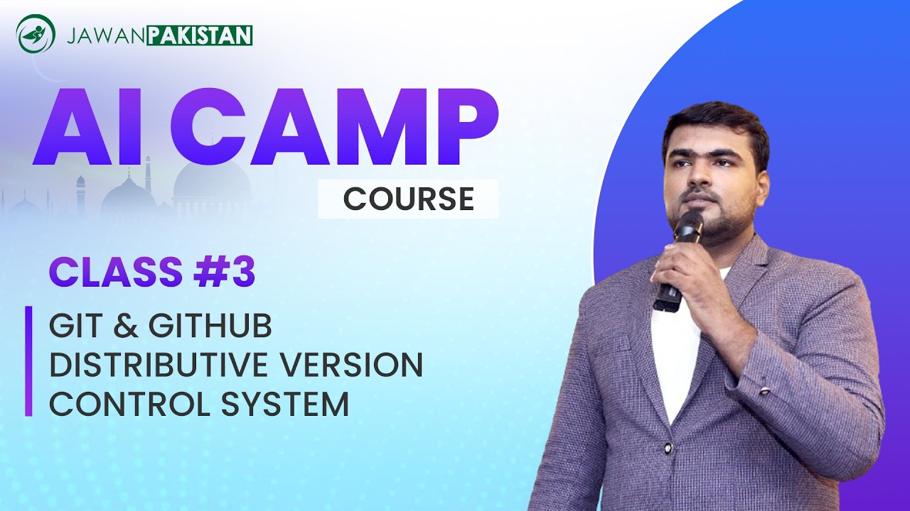 AI Ramadan Camp Class # 3 | Git & Github | Distributive Version Control ...