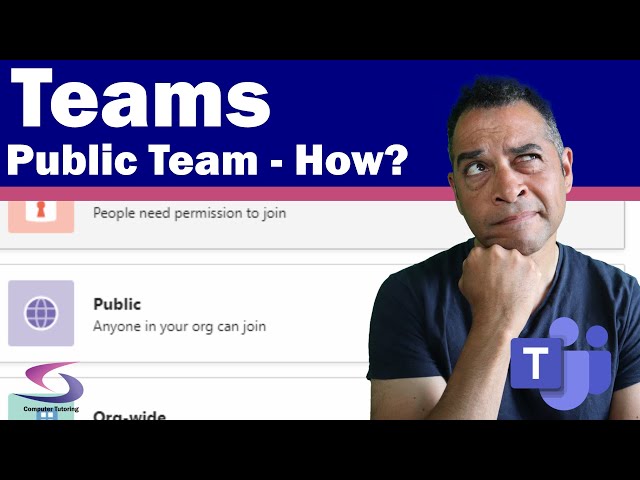 How do you Create a Public Team in Teams? - Difference Between a Public and Private Team