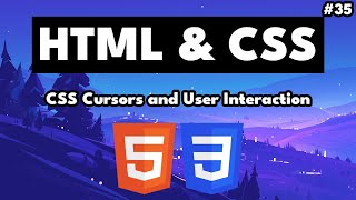 CSS Cursors and User Interaction
