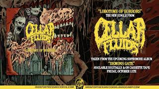 Cellar Fluids - Lobotomy of Horrors