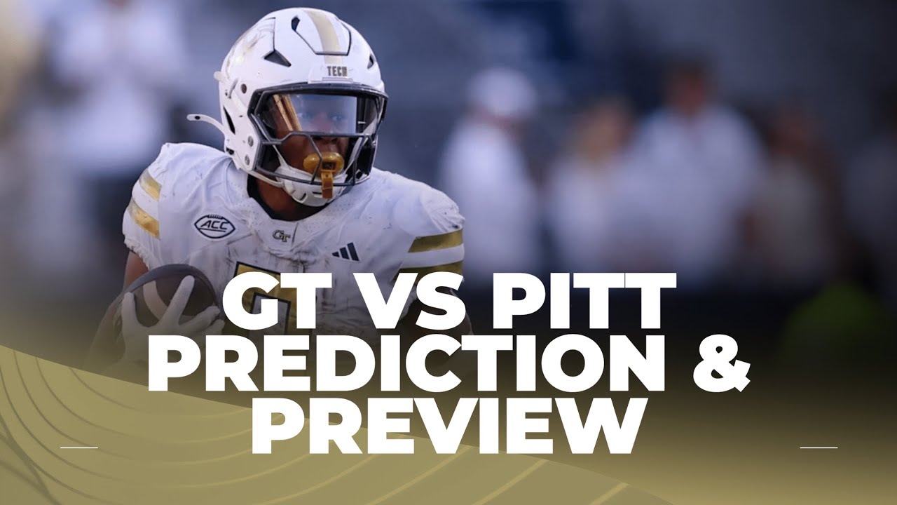 Georgia Tech vs Pittsburgh: Matchup Preview and Prediction - YouTube