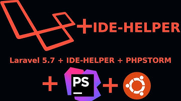 Установка Laravel 5.7  IDE Helper в PhpStorm в Ubuntu