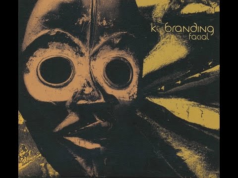 K-Branding — K-Branding - Facial (2008) (full album)