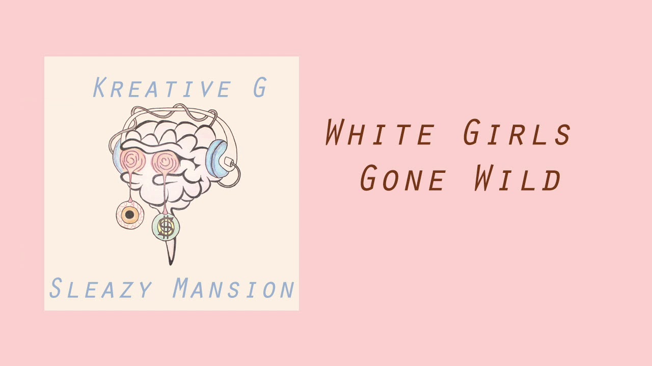 Sleazy Mansion - White Girls Gone Wild ft. Spoony G rapper school pase lo que pase