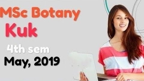 MSc Botany Kuk 4th SEM 2019