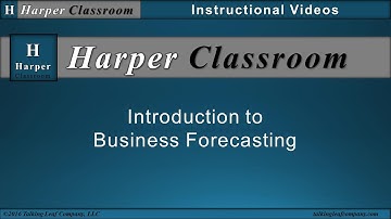 Introduction to Business Forecasting | Dr. Harper
