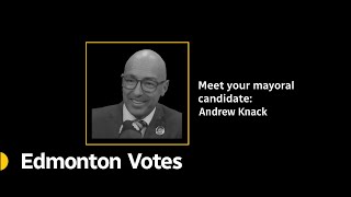 Meet your mayoral candidate: Andrew Knack