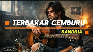 Terbakar Cemburu  Sandria Galau Brutal Di Spotify
