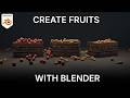 How to create fruits in blender