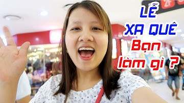 NGÀY NGHĨ  LỄ 30/4, 1/5  XA QUÊ BẠN LÀM GÌ -  VIỆT VLOGS