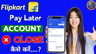 Flipkart pay later band kaise kare || How to close flipkart pay later account || by techno arun