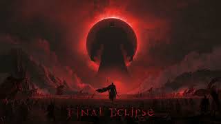 Final Eclipse - Boss Battle Theme | Cinematic Game Music