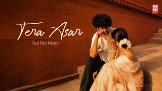Tera Asar -   | Red Box Music | 2026 Hits