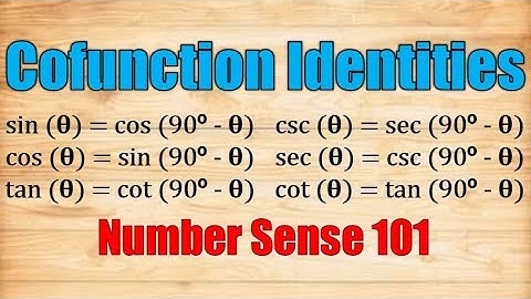 Cofunction Identities (Trigonometry) - Number Sense 101