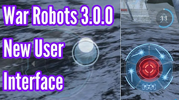 War Robots New USER Interface UI Update 3.0.0 Extreme Gameplay