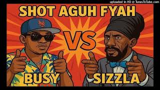 Busy Signal X Sizzla Kalonji X Marlon Easy-Shot Aguh Fyah Official Remix Nov 2025Kobey Di Great