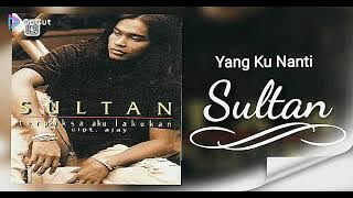 Yang Kunanti ## Sultan # HD Audio